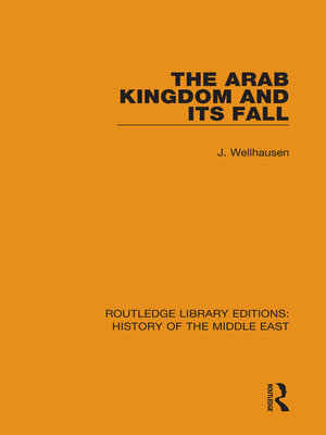 cover image of The Arab Kingdom and its Fall